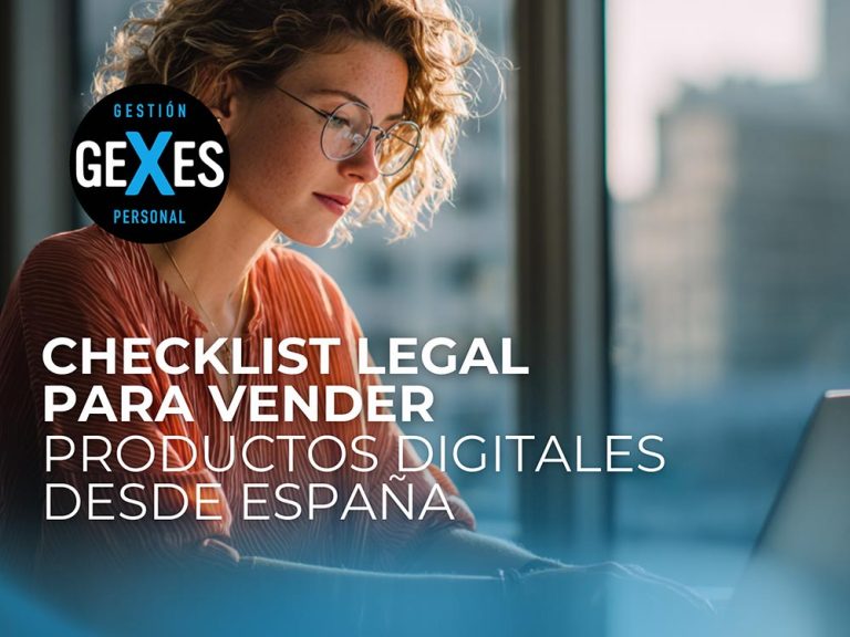 Lee más sobre el artículo CHECKLIST LEGAL PARA VENDER PRODUCTOS DIGITALES DESDE ESPAÑA